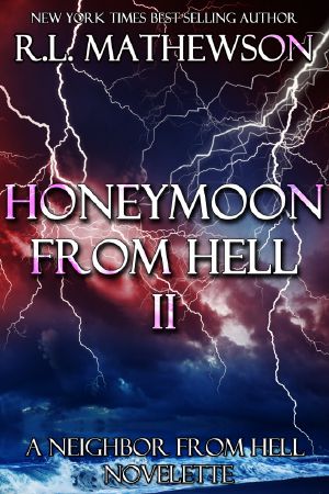 [Honeymoon from Hell 02] • Honeymoon from Hell II